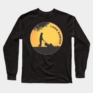 The Lawn Ranger Long Sleeve T-Shirt